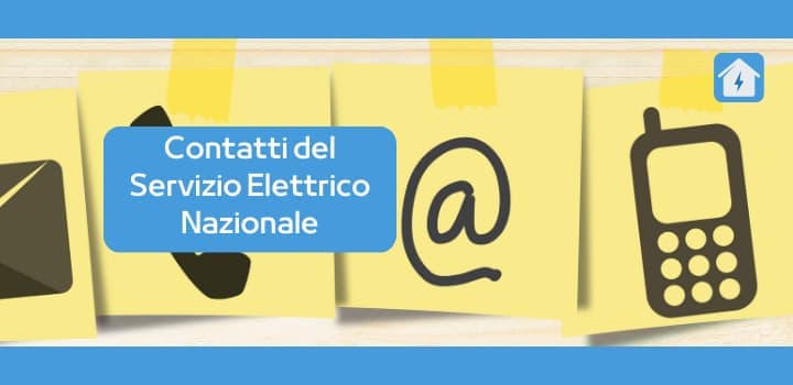Tutti i Contatti Utili del Servizio Elettrico Nazionale