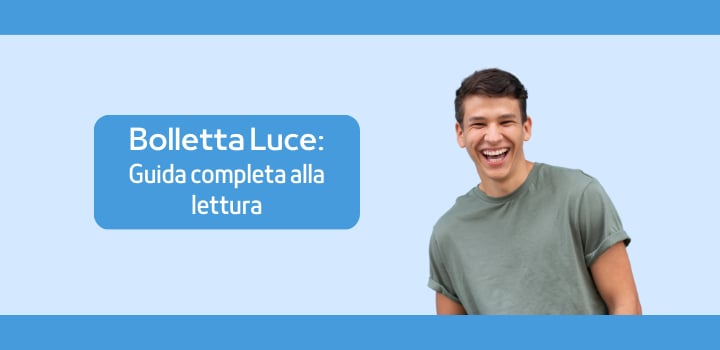Bolletta Luce: Guida Completa alla Lettura