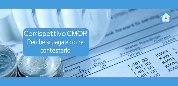 Cos'è il corrispettivo CMOR e perché si paga?