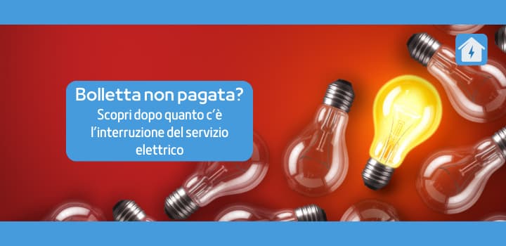 Scopri i tempi di interruzione del servizio elettrico per morosità