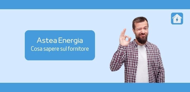Scopri le offerte, il servizio clienti e il numero verde di Astea Energia
