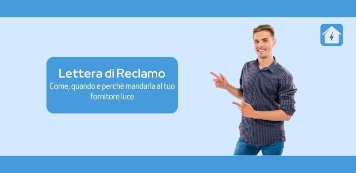 Lettera di reclamo al fornitore luce: quando, come mandarla ed altre informazioni utili