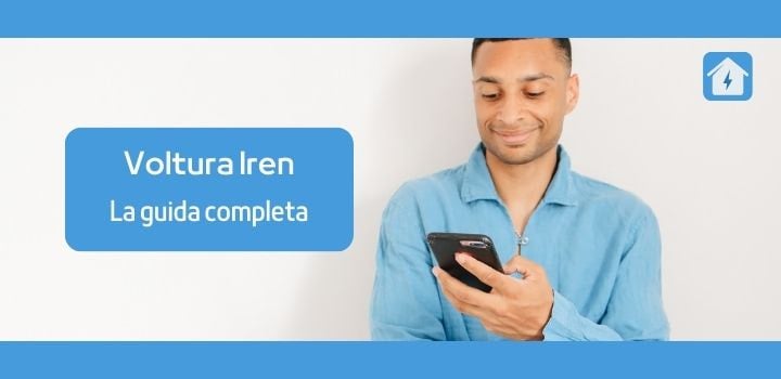 Come fare la Voltura della Luce con Iren? Costo, Contatti e Procedimento